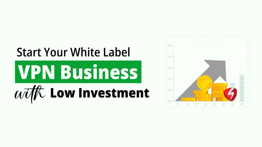 White Label VPN Business Investment